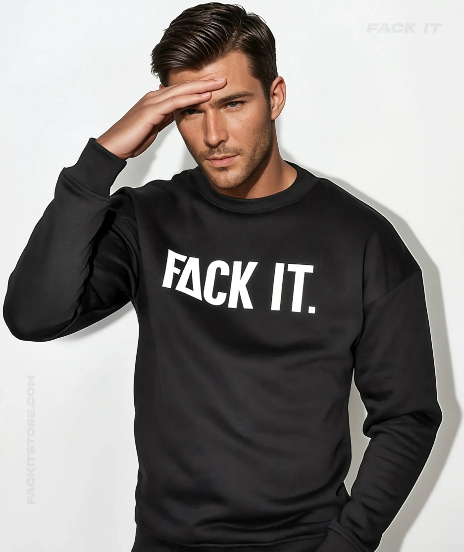 Black Fack It Sweater with bold ‘Fack It’ logo on the front.