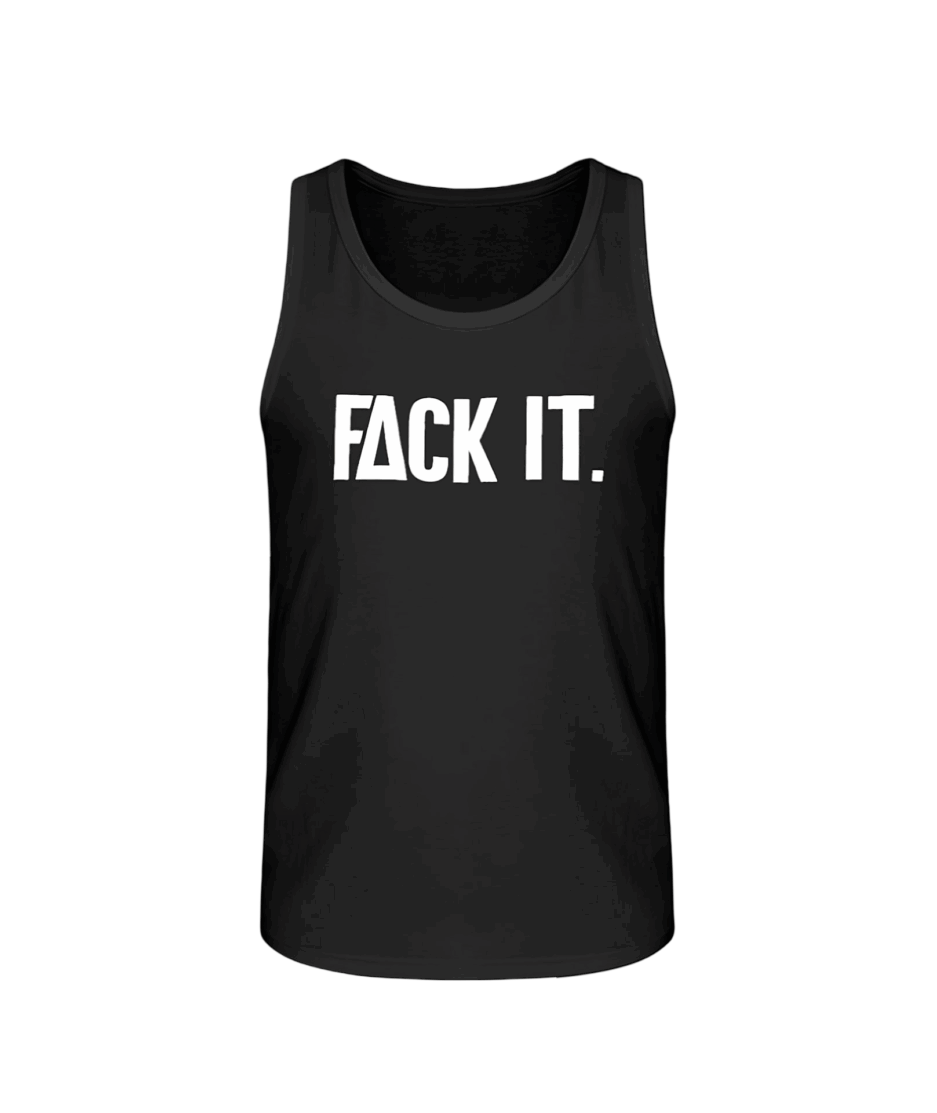 Fack It Tanktop