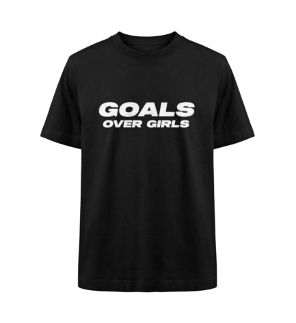 A bold "Goals Over Girls" T-shirt in black and white, designed for those who prioritize ambition over distractions.