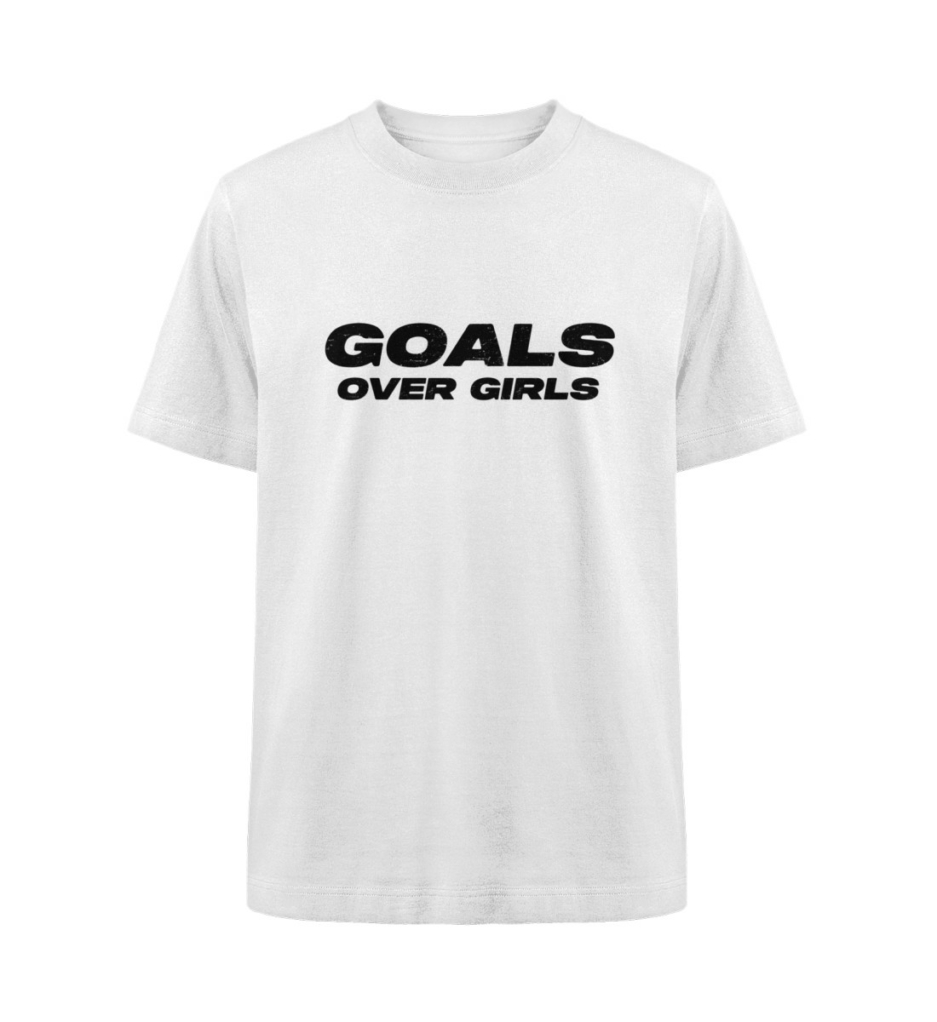 "Goals Over Girls" T-Shirt - Freestyler Heavy Oversized T-Shirt ST/ST-3
