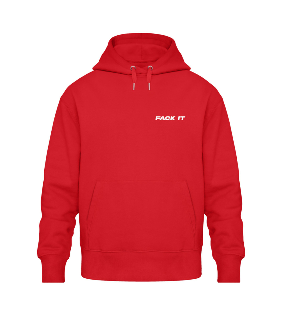 Fack It Oversized Statement Hoodie - Organic Oversized Hoodie ST/ST-6973
