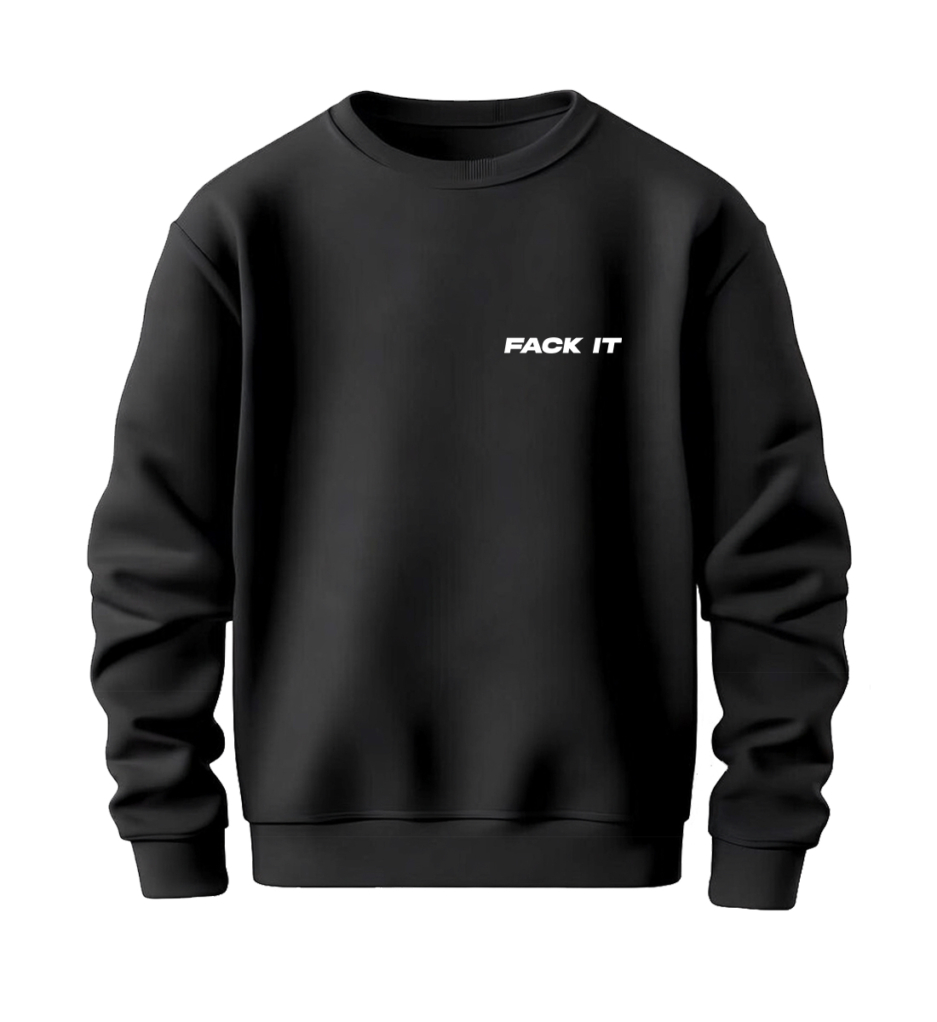 Fack It Statement Sweater